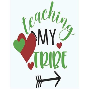 Imagem de "Teaching My Tribe": Teacher Planner - 365 Page a Day Academic Year Diary with Monthly Calendar & Daily Time Slots, Priorities, To-do Lists, Notes - Aug 2019 - July 2020, 8.5x11in