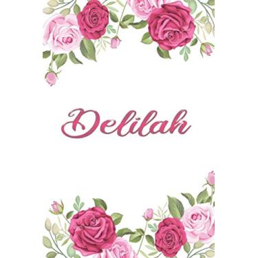 Imagem de Delilah: Notebook Journal and Daily Checklist & To Do List, Priorities, Notes & Reminders with Inspirational and Motivational Quotes. Birthday Gift Ideas for Friends and Family (6 x 9 in 120 pages)