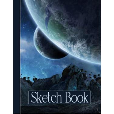Imagem de Space Sketch Book: Sci-Fi Landscape Sketchbook | Notebook for Sketching Doodling or Drawing | 8.5x11 100 Blank Pages | Planet Art Journal for Сosmic Lovers