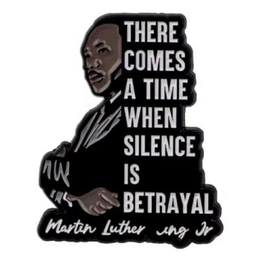 Imagem de There Comes a Time When Silence is Betrayal MLK Martin Luther King Jr Junior Civil Rights Movement Black History Pride 3.2 cm Emblema de broche esmaltado, 1.25 Inches, Esmalte, Esmalte