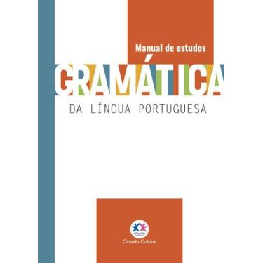 Imagem de Livro - Gramática da Língua Portuguesa