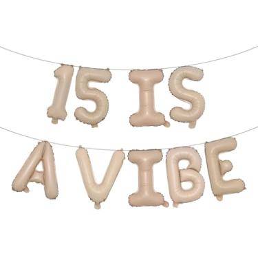 Imagem de 15 is a Vibe Banner de balão, decorações engraçadas de 15 anos para meninos, meninas, adolescentes de 15 anos, artigos para festas de 15 anos, ideias de presentes (15 é um caramelo VIBE)