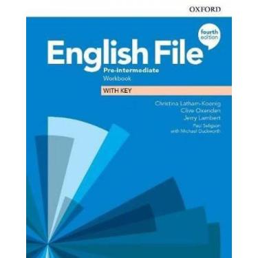 Imagem de English file pre interm. workbook with key 4th edition - OXFORD, 3