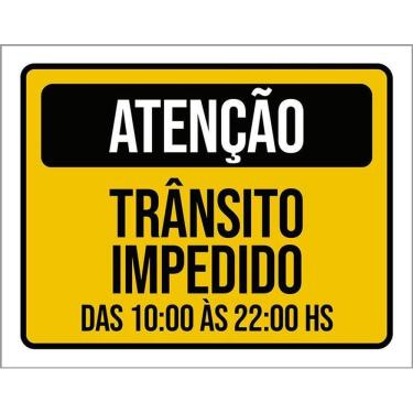 Imagem de Kit 3 Placas Sinalização Atenção Trânsito Impedido