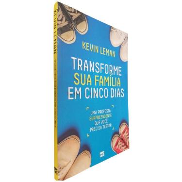 Imagem de Livro Transforme Sua Família Em Cinco Dias Kevin Leman