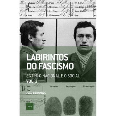 Imagem de Labirintos Do Fascismo: Entre o Nacional e o Social