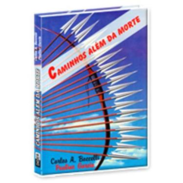 Imagem de Caminhos Além da Morte - Livraria Chico Xavier