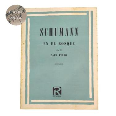 Imagem de Livro schumann en el bosque op. 82 para piano buonamici (estoque antig