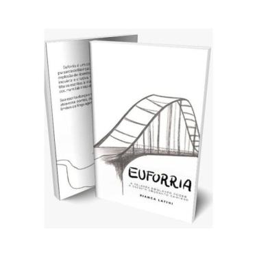 Imagem de Euforria - A Palavra Enquanto Poder, A Escrita Enquanto Caminho