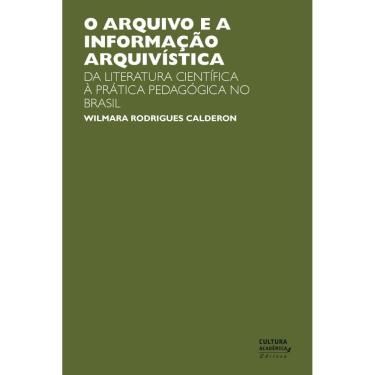 Imagem de Livro - O arquivo e a informação arquivística