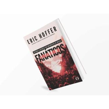 Imagem de Fanáticos: entenda a natureza dos movimentos de massa. - Citadel Edito