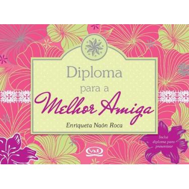 Imagem de Livro - Diploma para a melhor amiga