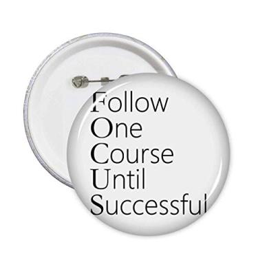 Imagem de Follow Successful Quote Art Deco Gift Fashion Pins Badge Button Emblema Decoração Acessório 5 peças