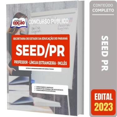 Imagem de Apostila Concurso Seed Pr - Professor De Inglês - Apostilas Opção