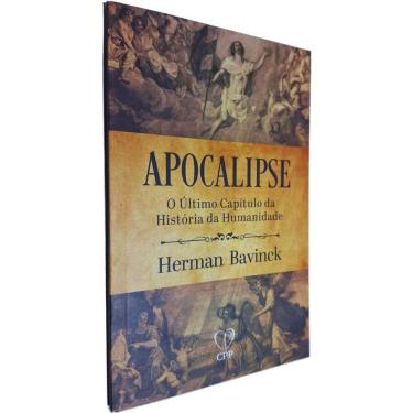 Imagem de Livro Físico Apocalipse: O Último Capítulo da História da Humanidade Herman Bavinck