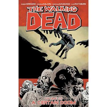 Imagem de The Walking Dead Volume 28: A Certain Doom