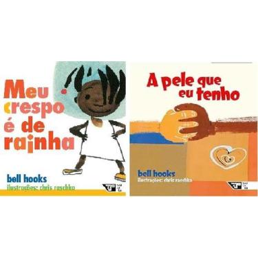 Imagem de kit 2 LIVROS Bell Hooks Meu Crespo é de Rainha + A Pele que eu Tenho -