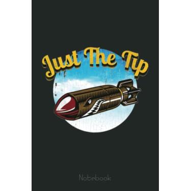 Imagem de Mens Just The Tip Vintage Military Bomb Veteran Gift: US Navy Veteran Veterans Memorial Day, Journal 6 x 9, 110 Page Blank Lined Paperback Journal/Notebook Gift For Family Friends