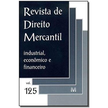 Imagem de Revista De Direito Mercantil Vol. 125
