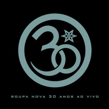Imagem de CD - Roupa Nova 30 Anos (Ao Vivo)