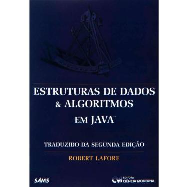 Imagem de Livro - Estruturas de Dados e Algoritmos em Java - Robert Lafore