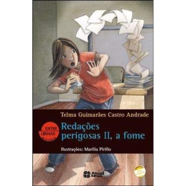 Imagem de Redações Perigosas Ii, A Fome