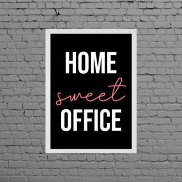 Imagem de Quadro Home Sweet Office Moldura Branca Decoração Prátic