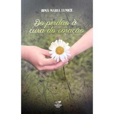 Imagem de Do Perdão À Cura Do Coração