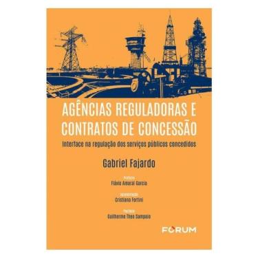 Imagem de Agências Reguladoras E Contratos De Concessão