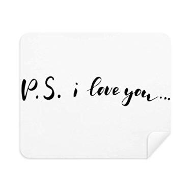 Imagem de DIYthinker P.S. I Love You Quote pano de limpeza de escrita à mão 2 peças tecido de camurça