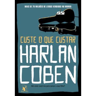 Imagem de Livro Custe o que Custar Harlan Coben, Sortido