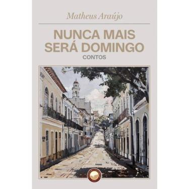 Imagem de Nunca Mais Será Domingo