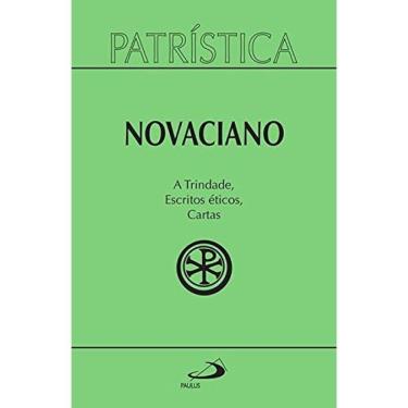 Imagem de Patristica A Trindade Escritos Eticos Cartas Vol.