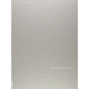 Imagem de Liber Albus Sergio Camargo Editora Cosac Naify Arte Escultura Capa Dura