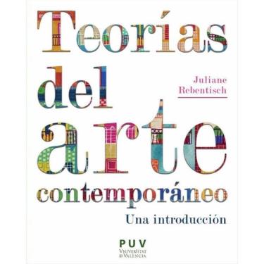 Imagem de Teorías del arte contemporáneo - Espanhol