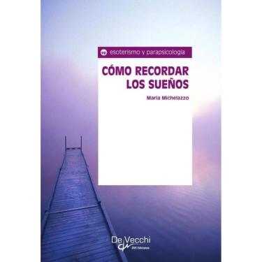 Imagem de Cómo recordar los sueños  - Espanhol