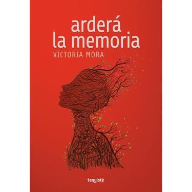 Imagem de Arderá la memoria - Espanhol