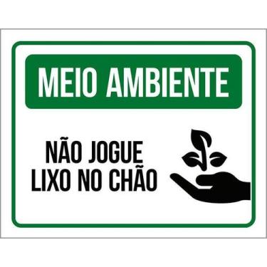Imagem de Placa Acm Meio Ambiente Não Jogue Lixo No Chão Verde 18X23 - Sinalizo