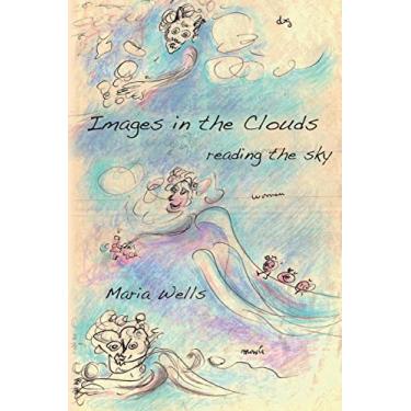 Imagem de Images in the Clouds: reading the sky