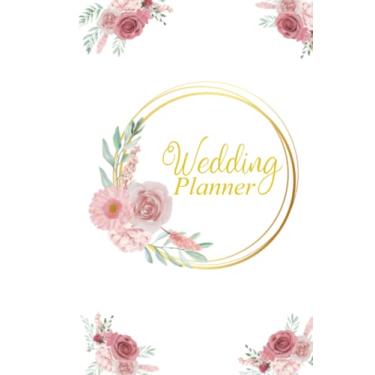 Imagem de Wedding Planner Hardcover: 150 Pages Wedding Planner Hardcover Organizer For Brides That Includes | Guest List | Contact Info And Rspv.