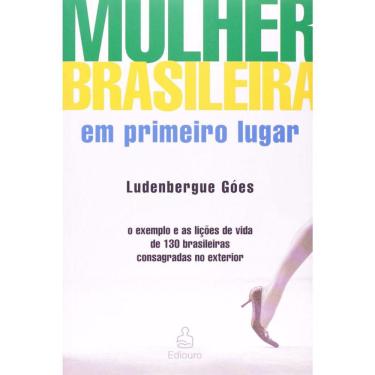 Imagem de Mulher Brasileira Em Primeiro Lugar Ludenbergue Góes Editora Ediouro