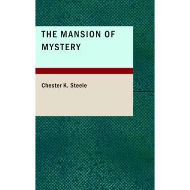 Imagem de A Mansão do Mistério: Sendo um certo caso de importância, retirado do caderno de Adam Adams, Investigador e Detectivo