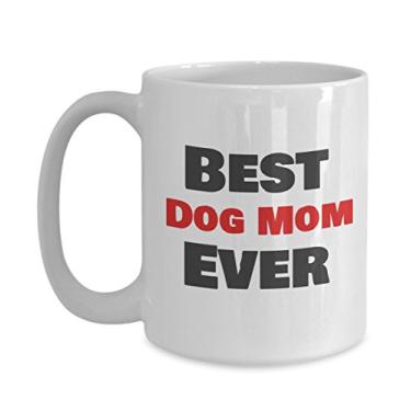 Imagem de Caneca de café Best Dog Mom Ever - Presentes para cachorro mãe