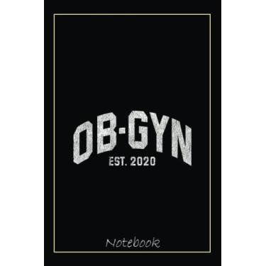 Imagem de OBGYN Gift Graduation 2020 Obstetrician Gynecologist Notebook Vintage Style: Graduation Gift Diary For Notes, Congratulations, Graduate Journal, Gold ... Journal, 6x9 college ruled notebook