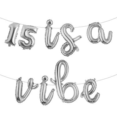 Imagem de 15 is a Vibe Banner de balão, decorações engraçadas de 15 anos para meninos, meninas, adolescentes de 15 anos, artigos para festas de 15 anos, ideias de presentes (C 15 IS A VIBE prata)