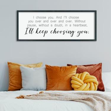 Imagem de Comurdyo Romantic Love Quotes I'll Keep Choosing You Sign 101 x 38 cm Modern Rustic Large Love Theme Master Bedroom Above Bed Wall Decor I Choose You Moldura de madeira simples para pendurar na parede