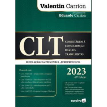 Imagem de Livro - Clt - Comentários A Consolidação Das Leis Trabalhistas - 47ª e
