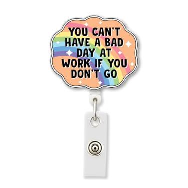Imagem de HOSALA Carretel retrátil para crachá You Can't Have A Bad Day at Work If You Don't Go com clipe jacaré, suporte de crachá ABS para profissionais de saúde, enfermeira, presente de estudante de