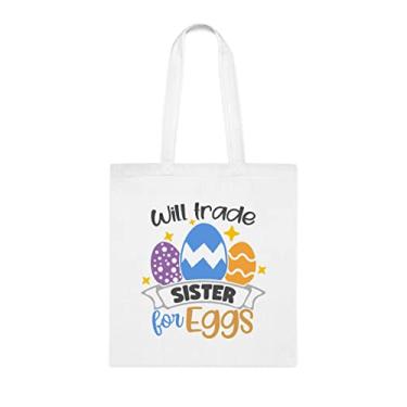 Imagem de Will trade sister for eggs Tote bag, Sister idea, Gift For Sister (Irmã bolsa de ombro, Sister reutilizável bags, Gift for Sister of Favorite Brother and Sister, Branco