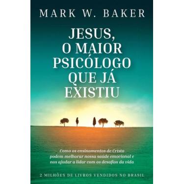 Imagem de Livro - Jesus, o maior psicólogo que já existiu